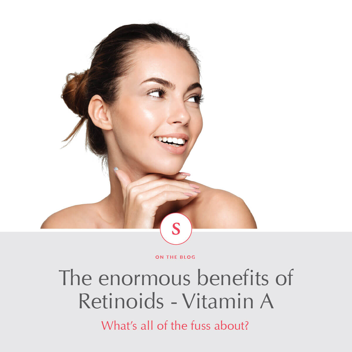The Enormous Benefits of Retinoids – Vitamin A
